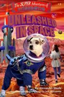 Unleashed in Space 1570649685 Book Cover