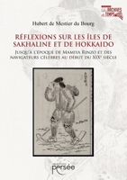 Réflexions sur les îles de Sakhaline et de Hokkaido (French Edition) 2823133151 Book Cover