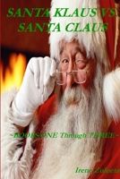 Santa Klaus vs. Santa Claus 1 - 3 1312491795 Book Cover