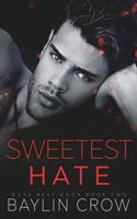 Sweetest Hate B09K1WW6MM Book Cover