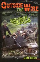 Outside the Wire: Riding with the Triple Deuce in Vietnam, 1970 0811712222 Book Cover
