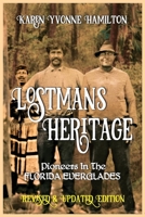Lostmans Heritage: Pioneers in the Florida Everglades 1734785802 Book Cover