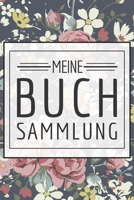 Meine Buchsammlung: Schreiben Sie eine eigene Zusammenfassung und Buchbewertung von gelesenen Büchern B083XT18V6 Book Cover