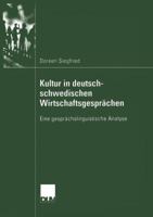 Kultur in Deutsch-Schwedischen Wirtschaftsgesprachen: Eine Gesprachslinguistische Analyse 3835060147 Book Cover