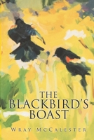 The Blackbird's Boast B08BF14JWC Book Cover
