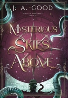 Mysterious Skies Above B0GJG6J7WR Book Cover
