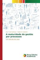 A Maturidade Da Gestao Por Processos 3639611349 Book Cover