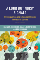 A Loud But Noisy Signal?: Public Opinion and Education Reform in Western Europe 1108745873 Book Cover