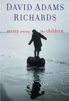 Mercy Among the Children 0385259956 Book Cover