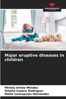 Major eruptive diseases in children 6205331748 Book Cover