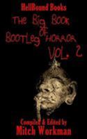 The Big Book of Bootleg Horror: Volume 2 0999177621 Book Cover