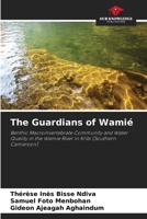 The Guardians of Wamié 6630243366 Book Cover