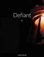 Defiant 1458392422 Book Cover