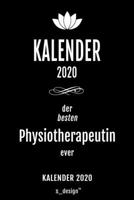 Kalender 2020 für Physiotherapeuten / Physiotherapeut / Physiotherapeutin: Wochenplaner / Tagebuch / Journal für das ganze Jahr: Platz für Notizen, ... , Erinnerungen und Sprüche (German Edition) 1674394586 Book Cover