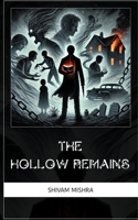 The Hollow Remains B0F2HYGQFZ Book Cover