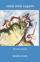 come mine vaganti (Italian Edition) B0BLR6W5LD Book Cover