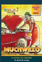 Muchwezo: The Acid Woman who Learnt to Forgive B08VCL16Y9 Book Cover