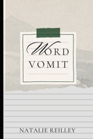 Word Vomit: A Poetry Collection B0F29LZFQH Book Cover