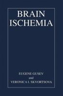 Brain Ischemia 1461348579 Book Cover