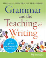 Grammar and the Teaching of Writing: An Updated and Integrated Approach 0814102085 Book Cover
