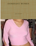 Dominant Women 0557892392 Book Cover