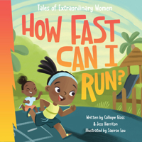 How Fast Can I Run : Tales of Extraordinary Women 1645825744 Book Cover