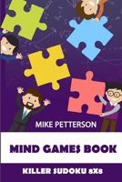 Mind Games Book: Killer Sudoku 8x8 1798543370 Book Cover