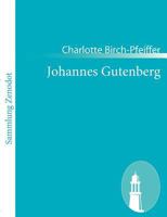 Johannes Gutenberg 3843079587 Book Cover
