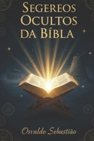 Segredos Ocultos da Bíblia: Estudos, Histórias e Tradições Escondidas na Bíblia (Portuguese Edition) B0FR3BPZKB Book Cover