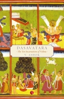 Dasavatara: The ten incarnations of Vishnu 8171676421 Book Cover