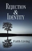 Rejection & Identity 1530839211 Book Cover