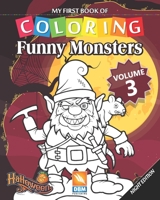 Funny Monsters - Volume 3 - Night edition: Coloring Book For Children - 25 coloring illustrations - Night edition 1702492842 Book Cover