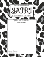 Jatri el leopardo de las nieves: libro para ilustrar B0BW2QMKHP Book Cover