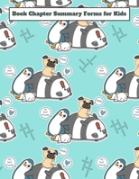 Book Chapter Summary Forms for Kids: A guided tool to help retain what you've read - Panda Penguin Dog Cat Best Friends 1696899427 Book Cover