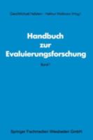 Handbuch Zur Evaluierungsforschung: Band 1 3531115235 Book Cover