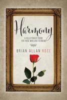 Harmony: A Collection Of Poems For Those Who Love To Dream 022880938X Book Cover