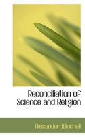 Reconciliation of Science and Religion 1165491575 Book Cover