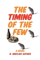 The Timing of The Few 1436309948 Book Cover