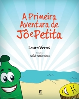 A Primeira Aventura de Jô e Petita (Portuguese Edition) 1693649829 Book Cover