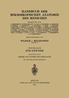 Die Gewebe: Dritter Teil Gewebe Und Systeme Der Muskulatur 3642890865 Book Cover