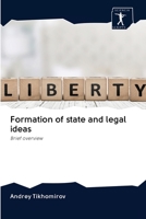 Formation of state and legal ideas: Brief overview 6200950695 Book Cover