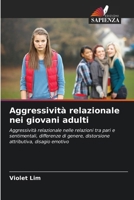 Aggressività relazionale nei giovani adulti (Italian Edition) 6208928966 Book Cover