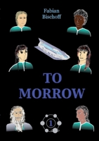 TO MORROW (German Edition) 3748286279 Book Cover