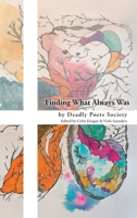 Finding What Always Was 1038350107 Book Cover
