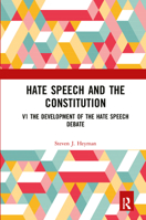 Hate Speech and the Constitution 0815322070 Book Cover