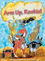 Arm up Rookie!! 1735837318 Book Cover