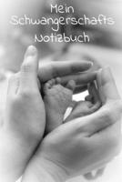 Mein Schwangerschafts Notizbuch: Kalender I Monatsplaner I Familienplaner I Planer Din A5 120 Seiten I Tagebuch I Ideenbuch I Baby Momente I Geburt I Werdende Mama I Mutter 1677442999 Book Cover