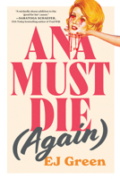 Ana Must Die (Again): A Novel 163893536X Book Cover