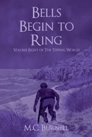 Bells Begin to Ring B0FWM9VJQ8 Book Cover