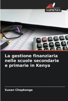 La gestione finanziaria nelle scuole secondarie e primarie in Kenya 6205393158 Book Cover